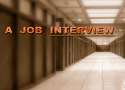 A Job Interview